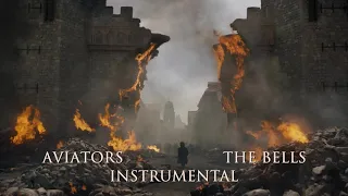 Aviators - The Bells (Instrumental) (Game of Thrones Song | Orchestral Rock)