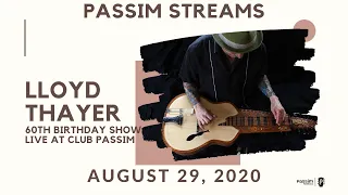 Passim Streams: Lloyd Thayer 60th Birthday show live from Club Passim