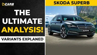 Skoda Superb Variants Explained | Sportline vs L&K | The Ultimate Analysis | April 2021