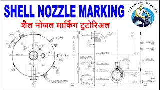 Tank, Vessel, Shell nozzle orientation marking, drawing study. Tutorial.