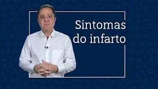 Quais são os sintomas do infarto?