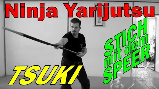 Ninja Speerkampf - Yari Tsuki - Stich mit dem Speer