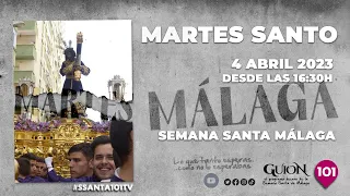 🔴 MARTES SANTO | SEMANA SANTA MÁLAGA 2023 |