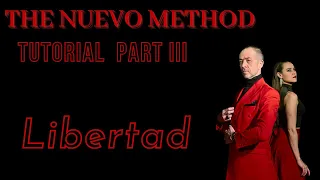 THE TANGO NUEVO METHOD III - LIBERTAD is now available