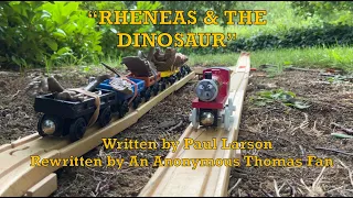 ‘Rheneas and the Dinosaur’ - Rewrite/Adaptation