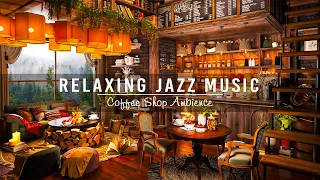 Warm Instrumental Jazz Music with Cozy Coffee Shop Ambience ☕ Relaxing Jazz Music ~ Background Music