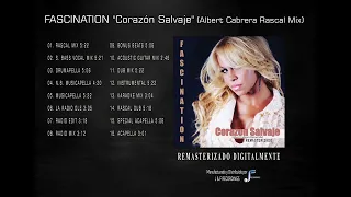 FASCINATION "Corazón Salvaje" (Albert Cabrera Rascal Mix) | MP3 (Sencillo Completo)