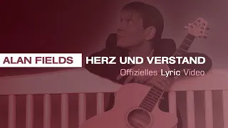 Alan Fields - Herz und Verstand