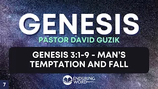 Man's Temptation and Fall - Genesis 3:1-9