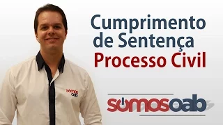 Cumprimento de Sentença - Processo Civil - Somos OAB