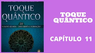 Toque Quântico 2.0 O NoVo Homen Descoberta e Formação