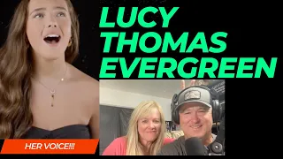 "Evergreen" - Lucy Thomas-COUNTRY GUY AND GAL REACT!!!