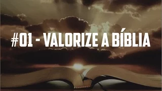 #01 - Valorize a Bíblia - Fernando Angelim