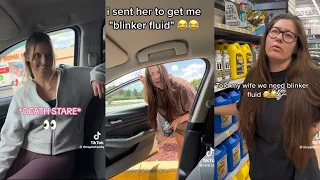 Sending Girlfriend To Get Blinker Fluid Prank TikTok Compilation
