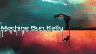 Machine Gun Kelly - Gone