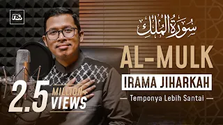 IRAMA JIHARKAH - SURAT AL MULK | Bilal Attaki