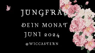 JUNGFRAU Tarot | DEIN JUNI 2024!