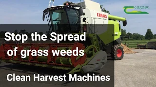 Stop the Spread of Grass Weeds, Clean Harvest machines - Dermot Forristal & Brendan Burke