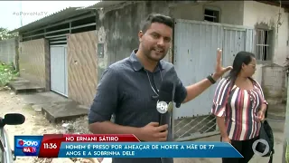 No Ernani Sátiro: homem é preso por ameaçar de morte a mãe de 77 anos e a sobrinha - O Povo na TV