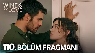 Rüzgarlı Tepe 110. Bölüm Fragmanı | Winds of Love Episode 110 Promo