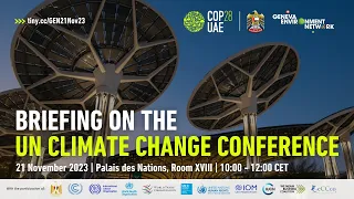 Briefing on the UN Climate Change Conference (COP28)