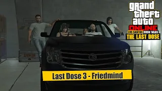 Last Dose 3 - Friedmind. Los Santos Drug Wars DLC. 4 players. GTA Online