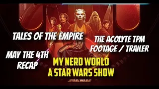 Bonus: STAR WARS MAY THE 4TH / ACOLYTE RECAP