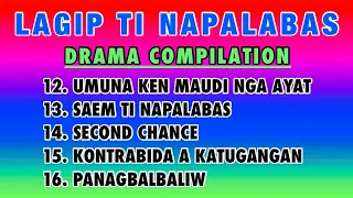 LAGIP TI NAPALABAS COMPILATION 3 | ILOCANO DRAMA | DEAR MISS F