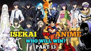 Part 13 | Isekai vs Anime Tournament