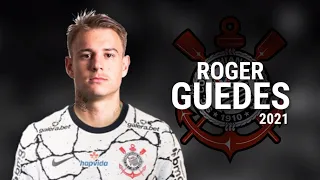 Roger Guedes - Novo Reforço Do Corinthians? • Skills & Goals • 2020/21