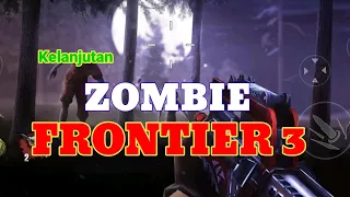 ZOMBIE FRONTIER   Video ke-2