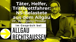 Täter, Helfer, Trittbrettfahrer: NS-Belastete aus dem Allgäu im Gespräch bei Allgäu rechtsaußen