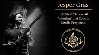 IOTUNN interview with Jesper Gräs! Exploring the musical cosmos with Access All Worlds