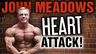 John Meadows Has A Heart Attack