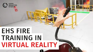 Fire and Evacuation VR Safety Training | EHS Virtual Reality Training | 1000 realities studio