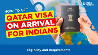Qatar Visa On Arrival For Indians: Requirements & Eligibility (November 2023) | DohaGuides.com