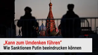 Ukraine-Krieg: Können die Sanktionen gegen Russland zum Erfolg führen?