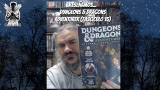 Reseñamos... Dungeons & Dragons Adventurer (Fascículo 15)