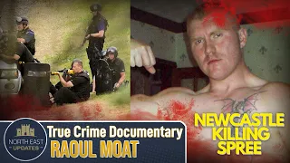 The Manhunt For Raoul Moat - UK True Crime Documentary