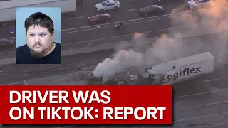 Truck driver arrested for deadly I-10 crash was using TikTok: report