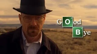 Breaking Bad || Goodbye