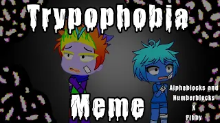 Trypophobia Meme | Alphablocks and Numberblocks X Pibby | Gacha Life | Fafa1526