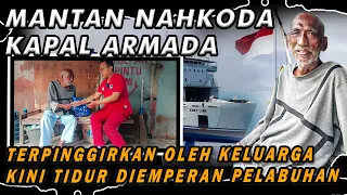 MANTAN NAHKODA KAPAL YANG KINI HIDUP MENGGELANDANG