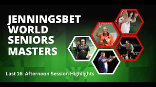 Day 1 Afternoon Session Highlights - JenningsBet World Seniors Masters
