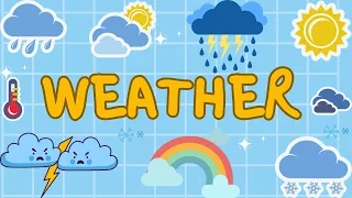 Weather Vocabulary in English for Kids (Sunny, Cloudy, Rainy, & More) | Educational Video#kidsvideo