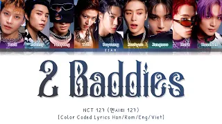 [Vietsub] NCT 127 (엔시티 127) - 2 Baddies (Color Coded Lyrics)