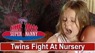 Twins Fight Children At Nursery | Supernanny