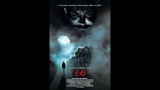 6:45 Movie Trailer