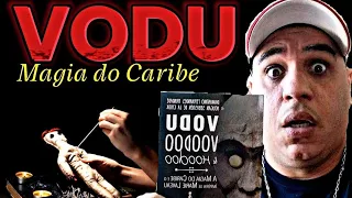 VODU:  A Magia caribenha e o império da Rainha Vodu