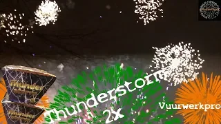 straatfilmpje Thunderstorm 2x eurostar fireworks 2018-2019